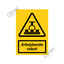 Advarselsskilt - Arbejdende robot
