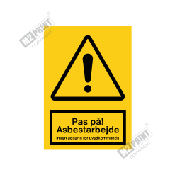 Advarselsskilt - Pas på! Asbestarbejde
