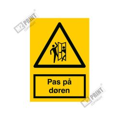 Advarselsskilt - Pas på døren