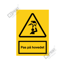 Advarselsskilt - Pas på hovedet