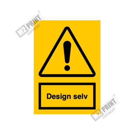 Advarselsskilt – Design selv