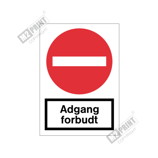 Forbudsskilt - Adgang forbudt