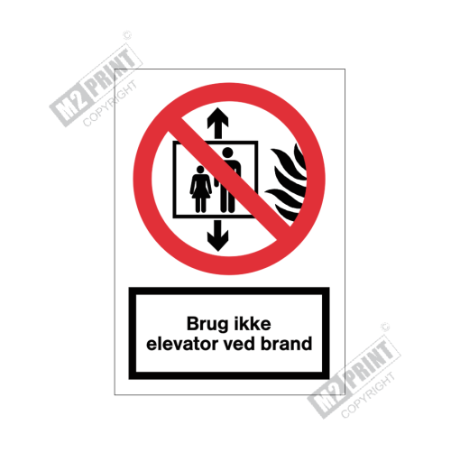 Forbudsskilt - Brug ikke elevator ved brand