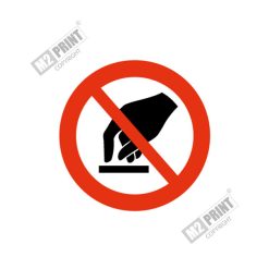Forbudsskilt - Må ikke berøres