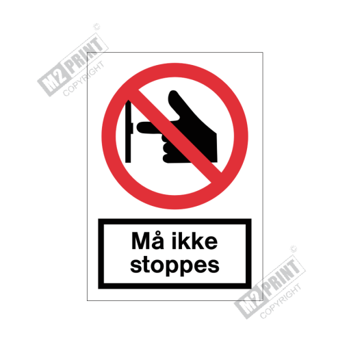 Forbudsskilt - Må ikke stoppes
