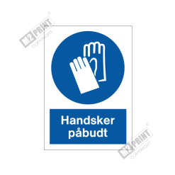 Påbudsskilt - Handsker påbudt
