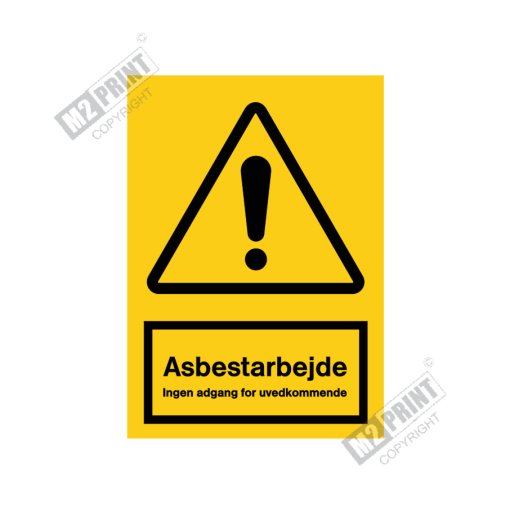 Advarselsskilt - Asbestarbejde ingen adgang for uvedkommende