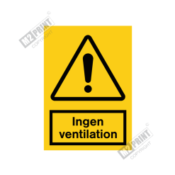 Advarselsskilt - Ingen ventilation