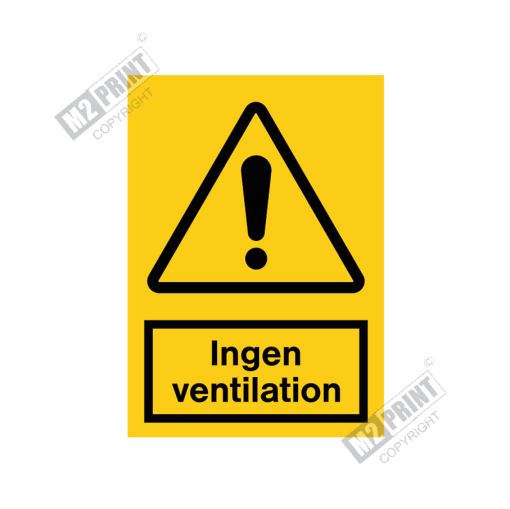 Advarselsskilt - Ingen ventilation