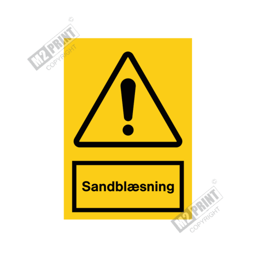 Advarselsskilt - Sandblæsning