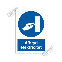 Påbudsskilt - Afbryd elektricitet