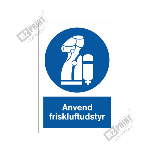 Påbudsskilt - Anvend friskluftudstyr
