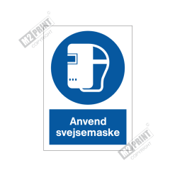 Påbudsskilt - Anvend svejsemaske