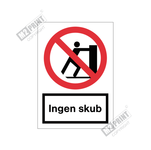 Forbudsskilt - Ingen skub