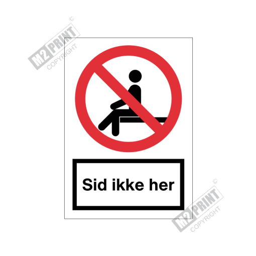 Forbudsskilt - Sid ikke her