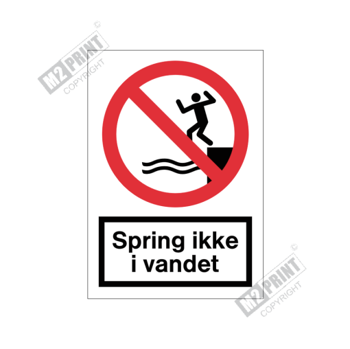 Forbudsskilt - Spring ikke i vandet