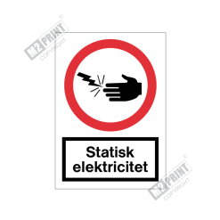 Forbudsskilt - Statisk elektricitet