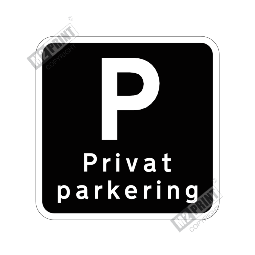 Parkeringsskilt - Privat parkering sort