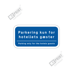 Parkeringsskilt - Parkering kun for hotellets gæster blå