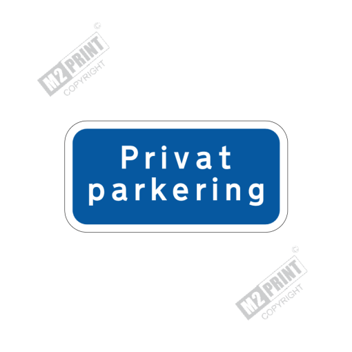 Parkeringsskilt - Privat parkering blå 1