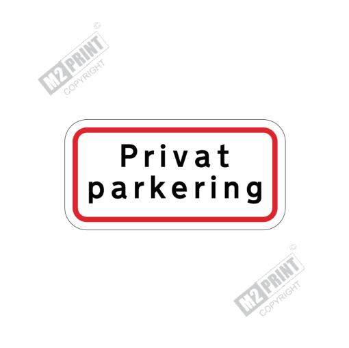 Parkeringsskilt - Privat parkering hvid 1