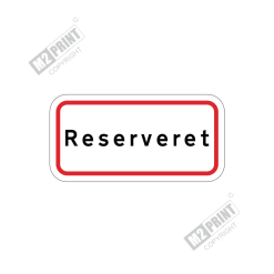 Parkeringsskilt - Reserveret hvid 1